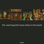 - The most beautiful wine cellars in the world