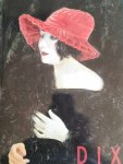 HOLLMANN Andrea - Otto Dix. Dix zum 100. Geburtstag 1891 - 1991