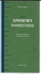 Sanders, Ewoud - Eponiemen Woordenboek -Woorden die teruggaan op historische personen Sanders, Ewoud - Eponiemen Woordenboek -Woorden die teruggaan op historische personen