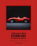 Stuart Codling - A Dream in Red - Ferrari by Maggi & Maggi