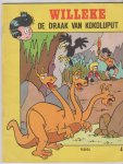 - Willeke 4 de draak van Kokoluput - Willeke 4 de draak van Kokoluput