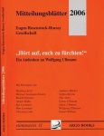 Eugen Rosenstock-Huessy Gesellschaft - Mitteilungsblätter 2006. "Hört auf, euch zu fürchten!" Ein Andenken an Wolfgang Ullmann