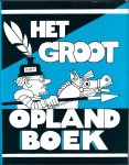 Diverse - Het groot Opland Boek