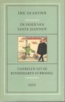 Kuyper, E. de - De hoed van tante Jeannot / druk 1
