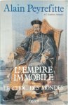 Alain Peyrefitte 36858 - L'empire immobile, ou, Le choc des mondes
