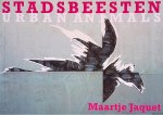 Jaquet, Maartje - Stadsbeesten = Urban animals