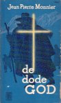 Monnier, Jean-Pierre - De dode God