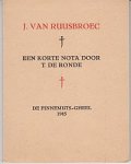 (RUUSBROEC, Jan van). RONDE, T. de - J. van Ruusbroec. Een korte nota.