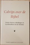 Calvijn, J. - Calvijn over de Bijbel | Enkele brieven, inleidingen en hoofdstukken uit de Institutie