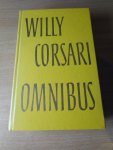Corsari, Willy - Omnibus. Met de verhalen De man zonder uniform, de zonden van Laurian Ostar en het mysterie van de mondscheinsonate.