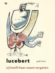 Lucebert - Zij heeft haar naam vergeten