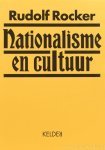 ROCKER, R. - Nationalisme en cultuur. Vertaling Jeanne de Jong. 2 delen.