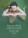 Suzanne Brink - Grootser dan ik
