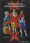 Ozkaya, Zehra & Jesse Bos - Wanneer zijn we eindelijk Amsterdams? Verhalen van Amsterdamse vrouwen van Turkse afkomst