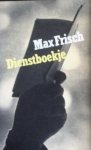 Frisch, Max - Dienstboekje Frisch, Max - Dienstboekje