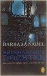 Barbara Nadel - Belshazzars Dochter