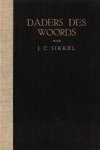 Sikkel, Ds. J.C. - Sikkel, Ds. J.C.-Daders des Woords
