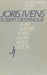 IVENS, J., DESTANQUE, R. - Aan welke kant en in welk heelal. De geschiedenis van een leven. Vertaald door P. Syrier.