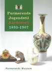 F. D. Doornberg, J. P. Otsen, J. G. Berkhout - Purmerends Jugendstil aardewerk, 1895-1907