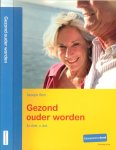 Dom, Georgie - Gezond ouder worden  .. en Bewegen en afvallen