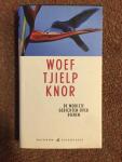 Zuiden, Henk van - Woef Tjielp Knor / de mooiste gedichten over dieren