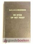 Zwijnenburg, Ds. H.J.C.H. - De stem op het feest, deel II