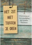 Annemarie van Heijningen - Het zit niet tussen je oren
