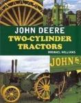 Williams, Michael - John Deere Two-Cylinder Tractors
