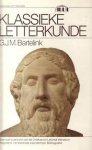 Bartelink, G.J.M. - Klassieke letterkunde. Beknopt overzicht van de Griekse en Latijnse literatuur