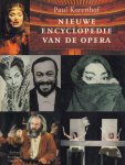 Korenhof, Paul - Nieuwe Encyclopedie van de Opera, 504 pag. hardcover + stomslag, zeer goede staat
