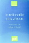 MESURE, S., (RED.) - La rationalité des valeurs.