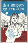 Wahlstedt, Viola - drie meisjes en een auto / Oorspronkelijke titel: Tre flickor och en bil / Vertaling J.C. Torringa-Timmer								