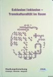 Meier, Thomas - a.o. - Siedlungsforschung. Archäologie, Geschichte, Geographie. Band 37: Exklusion / Inklusion - Transkulturalität im Raum