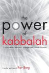 From The Teachings Of Rav Berg - The Power of Kabbalah