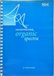 Whittaker, David - Interpreting Organic Spectra