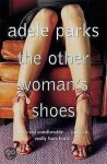 Adele Parks - Other Woman'S Shoes