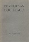 de Groot A.L. - DE ZIEKTE VAN BOUILLAUD.
