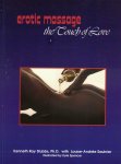 Stubbs,Kenneth Ray & Louise-Andrée Saulnier - Erotic Massage - the Touch of Love / An Illustrated, Step-by-Step Manual for Couples