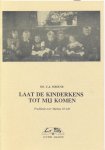 Meeuse, Ds. C.J. - Meeuse, Ds. C.J.-Laat de kinderkens tot Mij komen