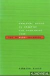 Blood, Rebecca - The Weblog Handbook Practical Advice on Creating and Maintaining Your Blog Blood, Rebecca - The Weblog Handbook Practical Advice on Creating and Maintaining Your Blog