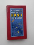 red. - Le guide Hachette 1991 des vins.