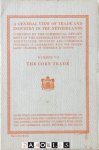  - A general view of trade and industry in the Netherlands. Number VII The Corn Trade