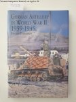 Engelmann, Joachim: - German Artillery in World War II 1939-1945 (Schiffer Military History)