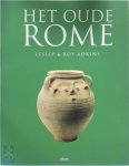Lesley Adkins, Roy Adkins, Peter Bridgewater, Aad W. van Der Kooij, Eveline Deul - Het oude Rome