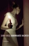 Moss, Sarah - Doorwaakte nachten