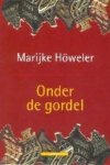M. Howeler - Onder De Gordel