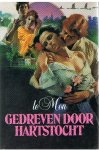 Mon, Lynn le - Gedreven door hartstocht