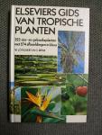 W. Lotschert en G. Beese - Elseviers gids van tropische planten / druk 1