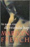 M. French - In naam van de vriendschap