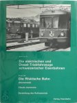Claude Jeanmaire 179533 - Die elektrischen und Diesel-Triebfahrzeuge schweizerischer Eisenbahnen Dritter Teil : Die Rhätische Bahn (Rh. B.) Stammnetz